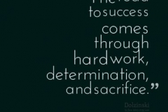 Road for succes comes with......